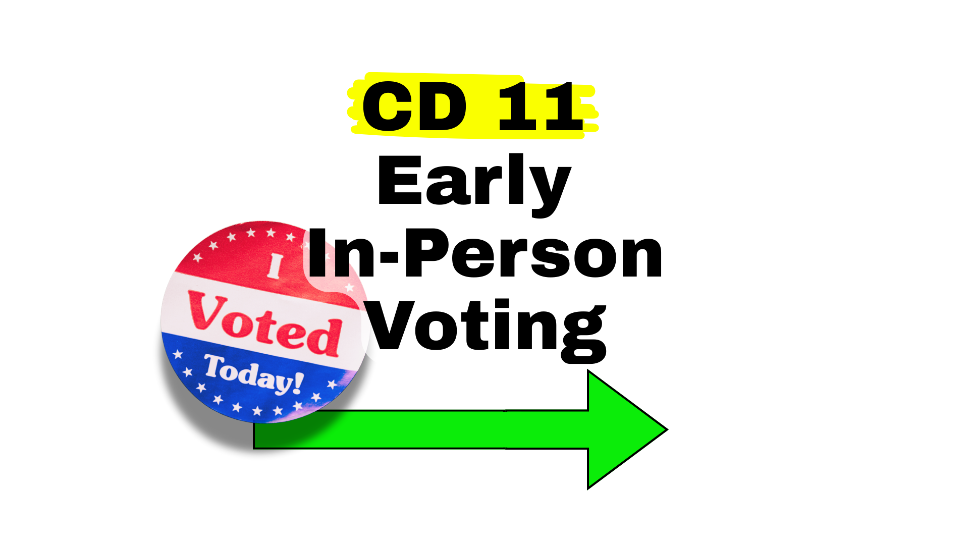 CD 11 - Early In-Person Voting