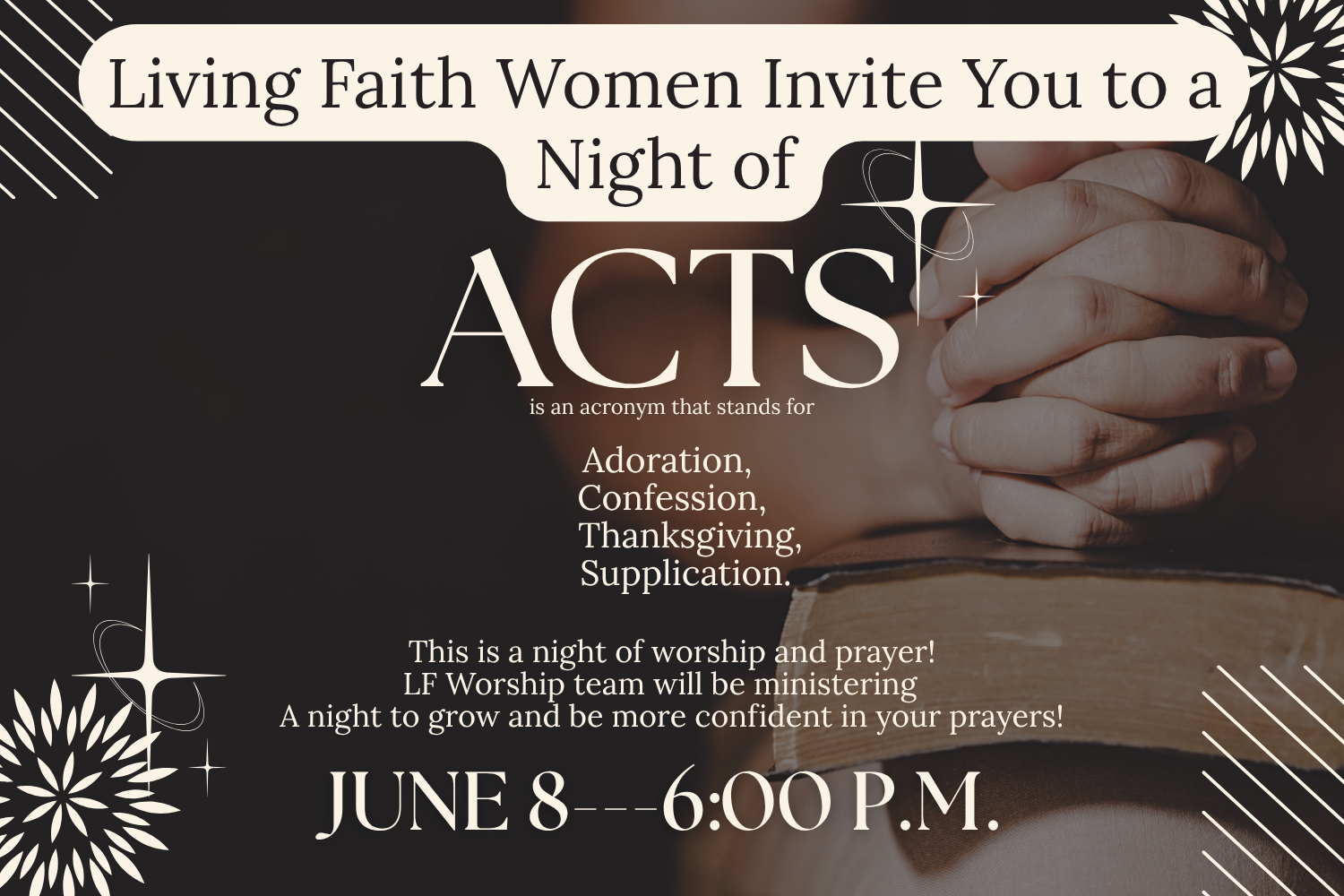 ACTS--A Night of Worship and Prayer