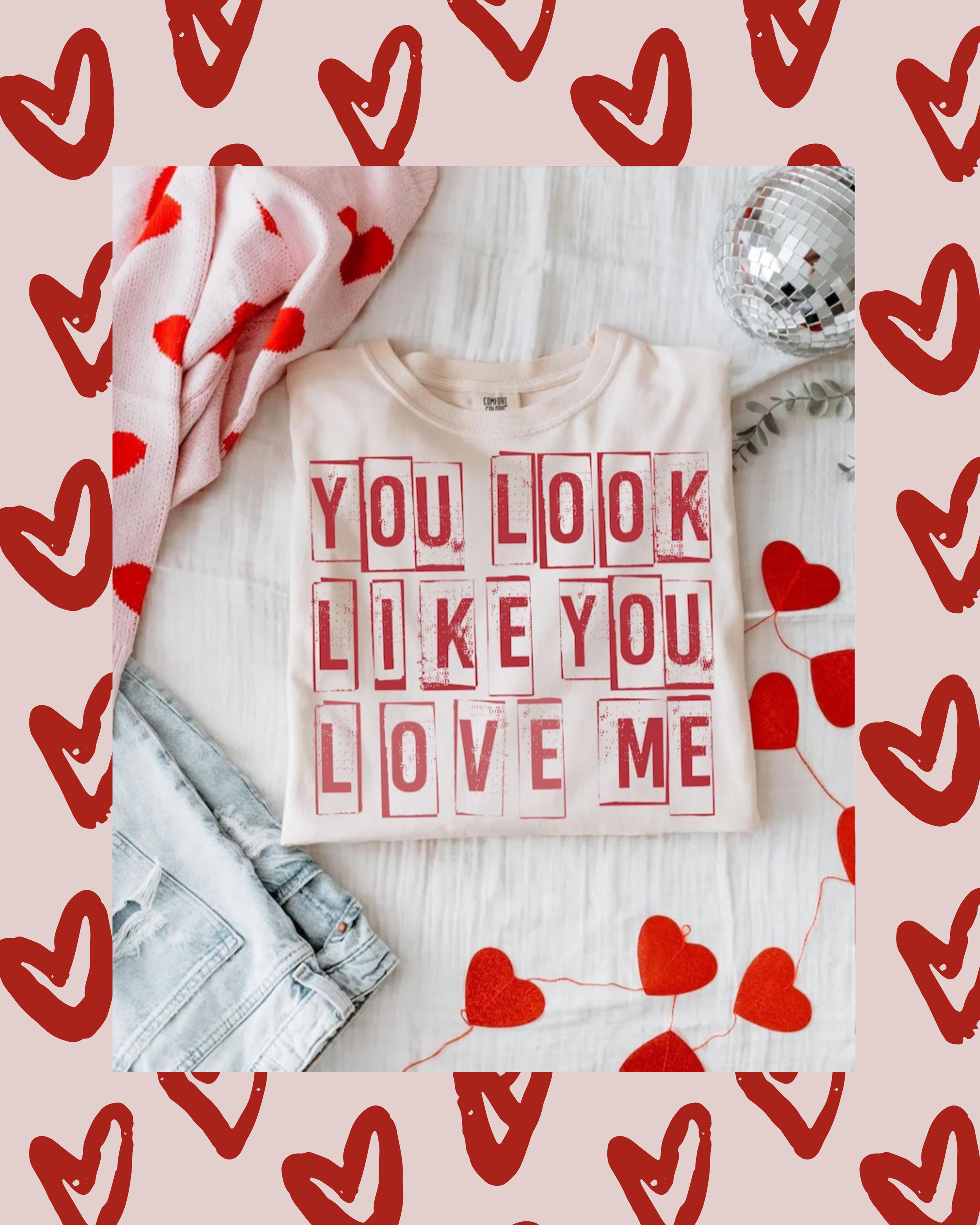 You Look Like You Love Me