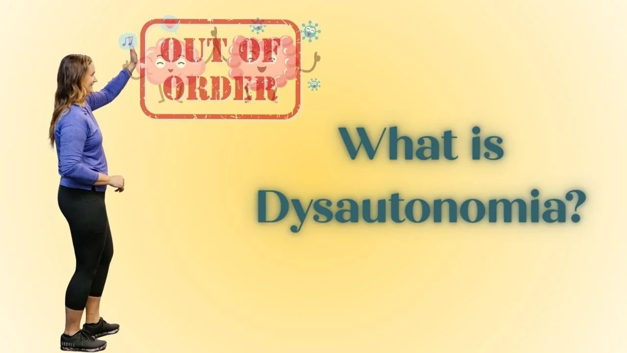 Dysautonomia and Orthostatic Tolerance