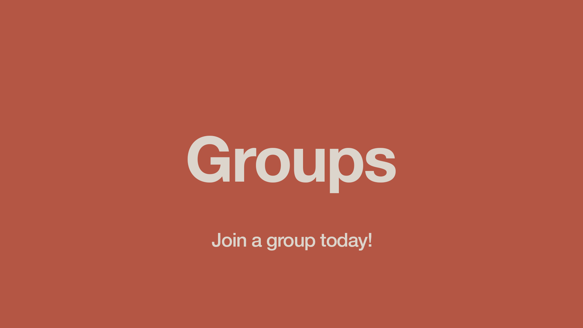 Groups - Fall Semester