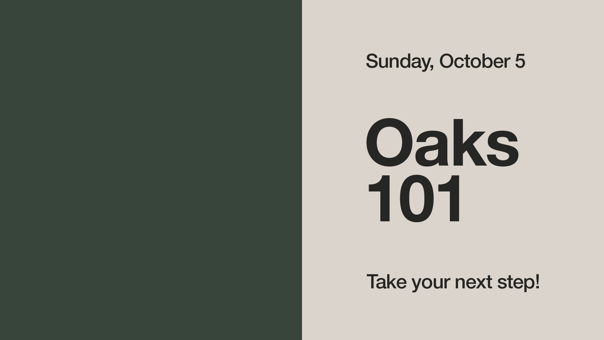 Oaks 101