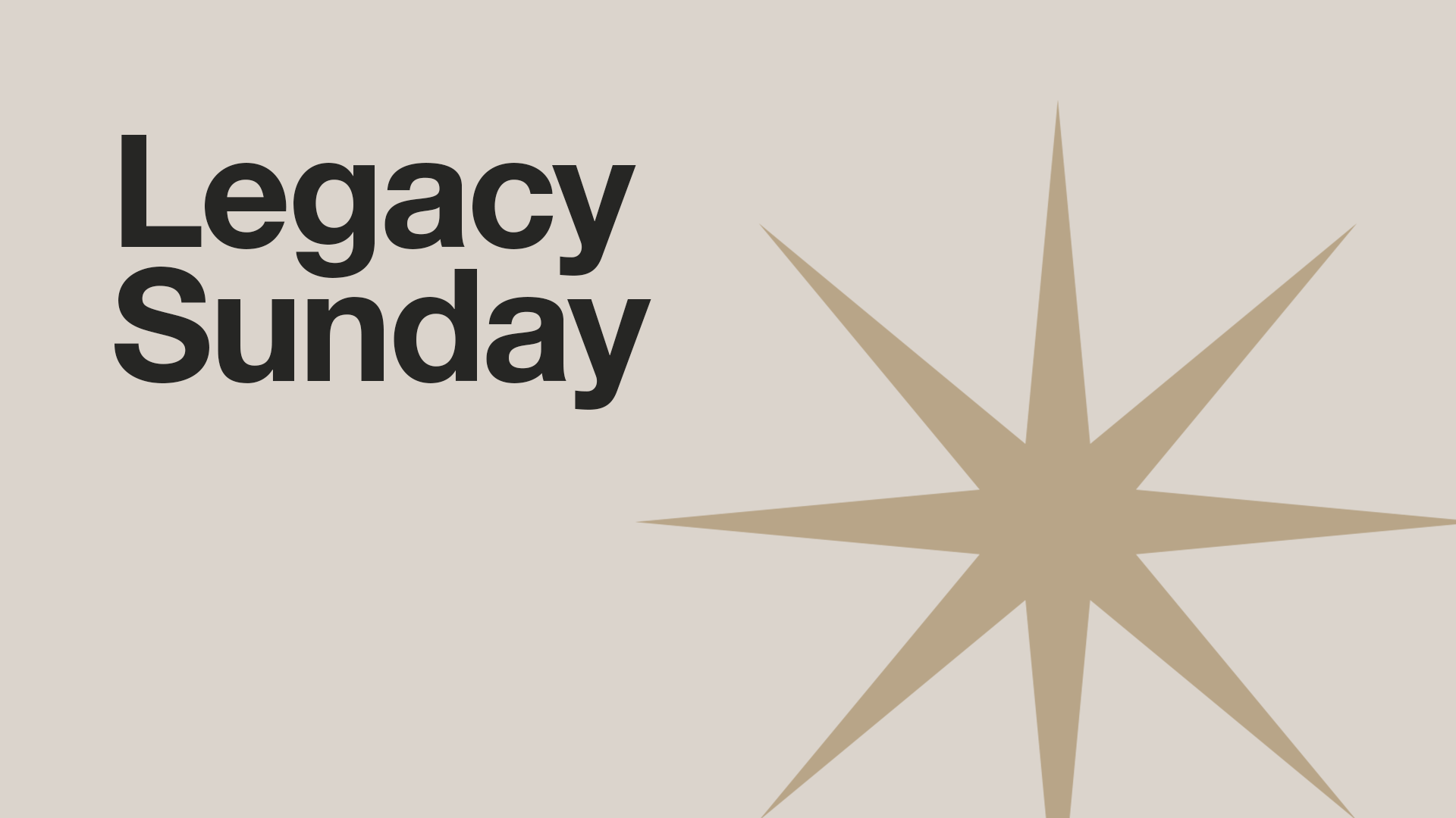 Legacy Sunday