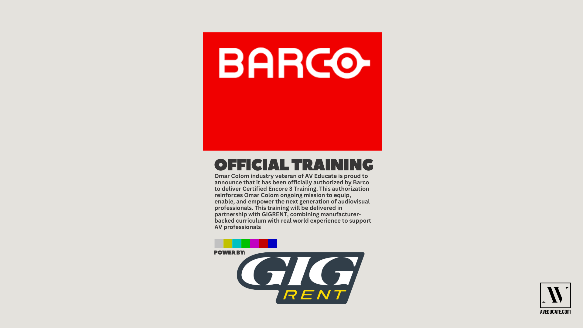 GIGRENT + AVEDUCATE = OFFICIAL BARCO TRAINING