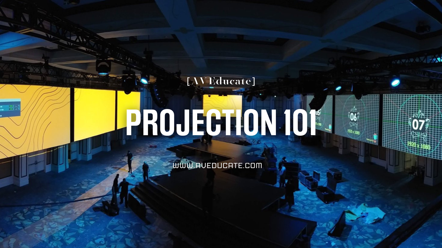 Projection 101 at AV Educate