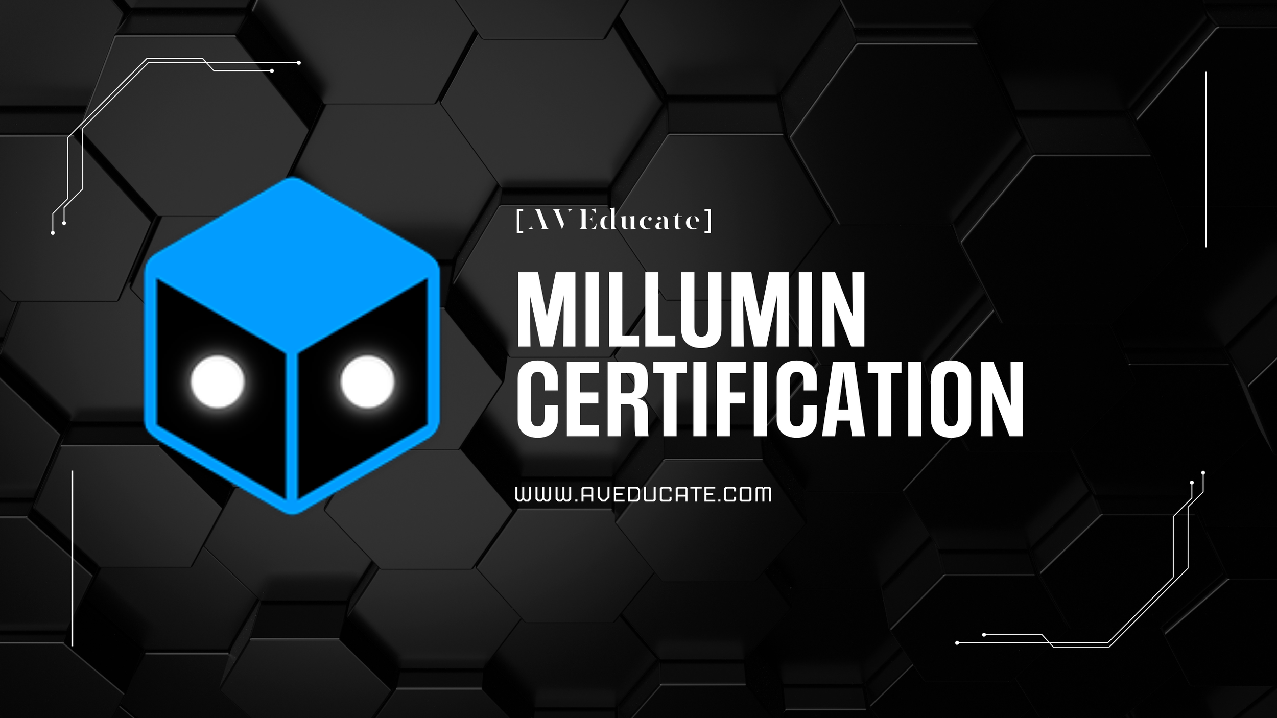 Millumin Certfication at AV Educate