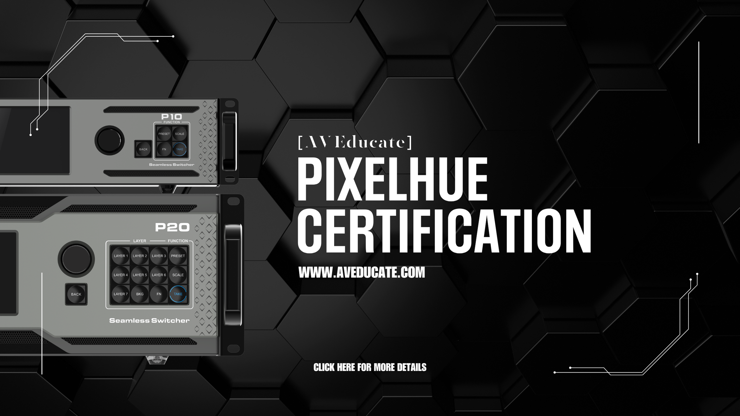 Pixelhue Certification at AV Educate