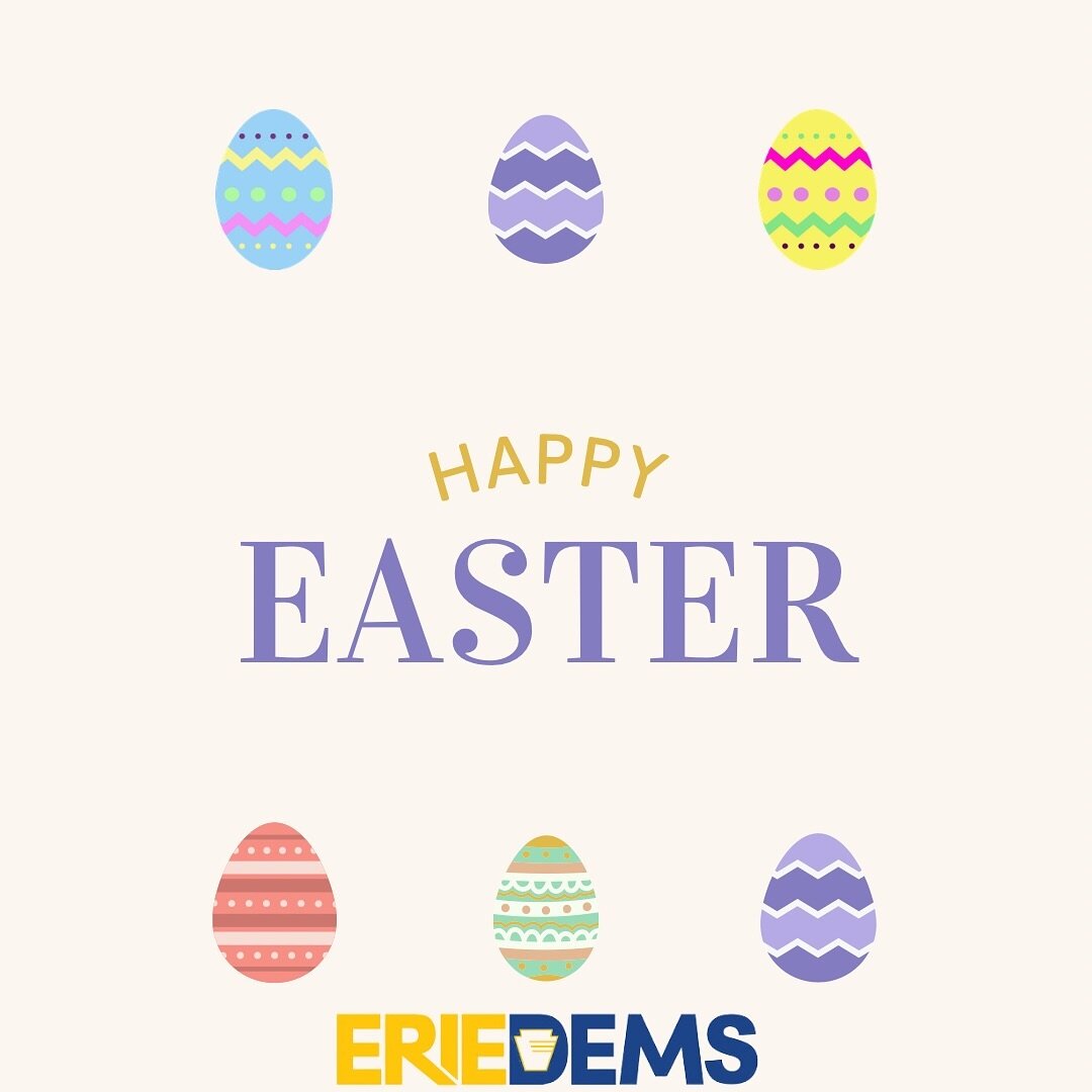 Happy Easter 🐣 🌷 from the Erie Dems!