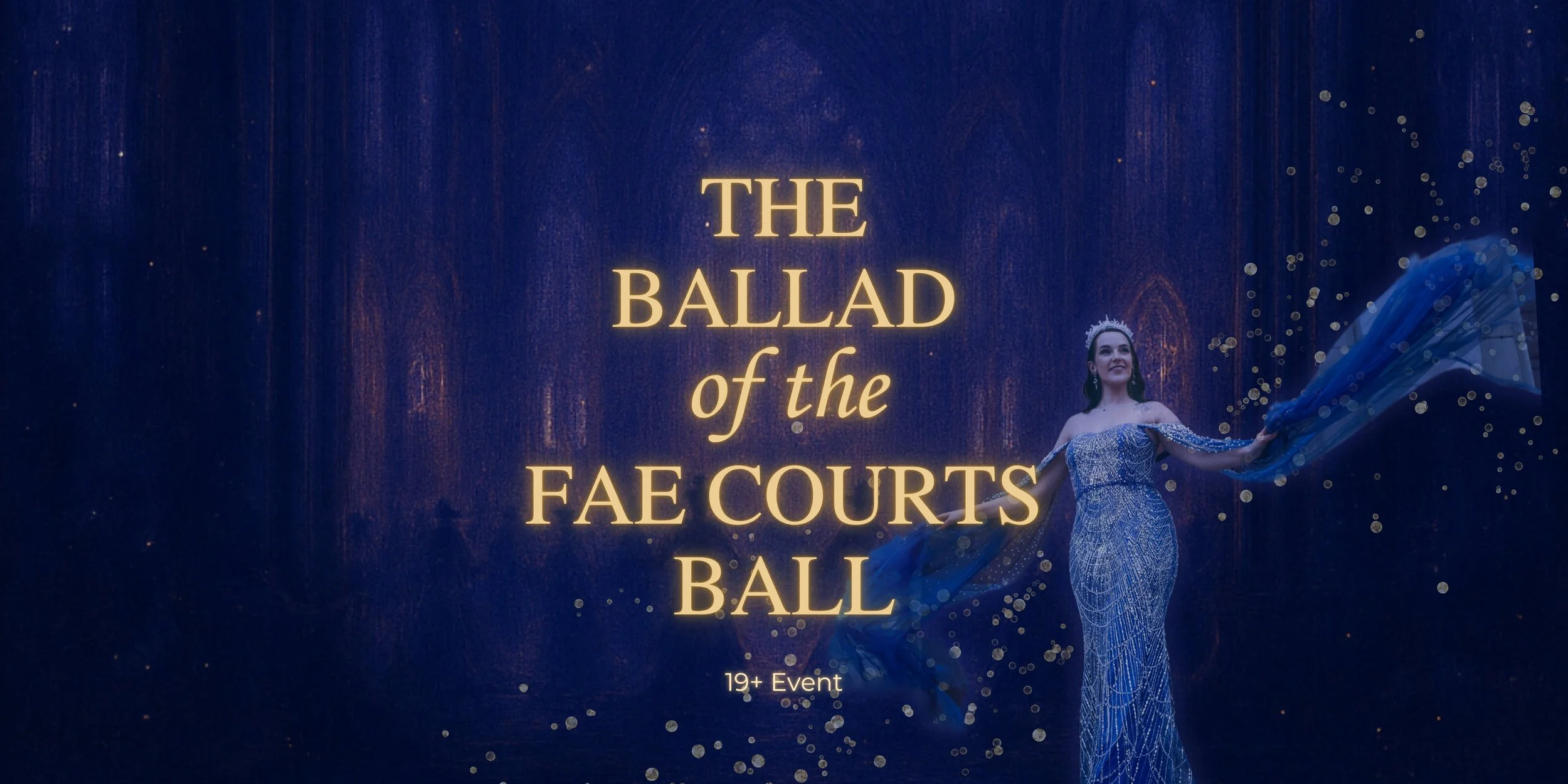 The Ballad of the Fae Courts Ball