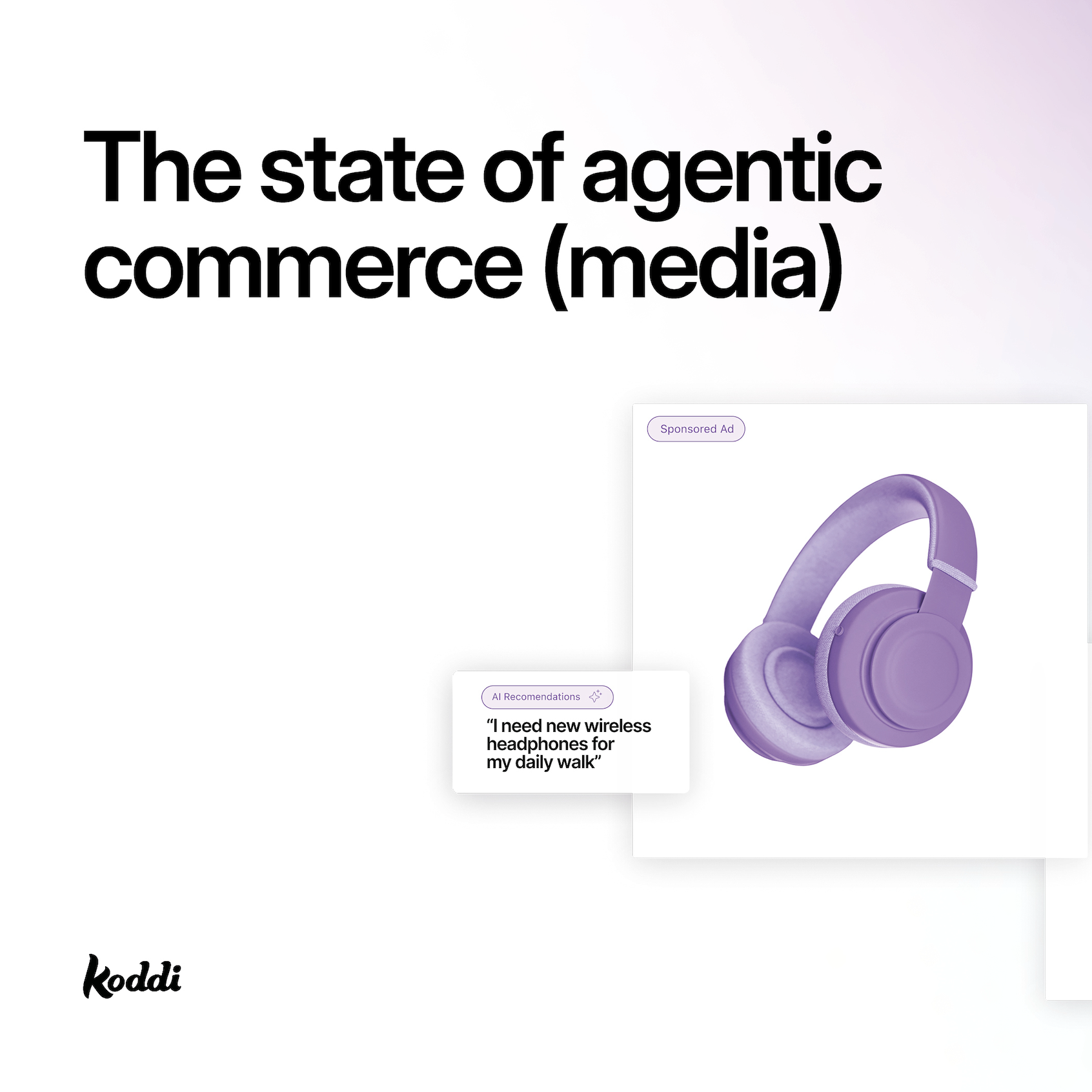 State of Agentic Commerce (Media)