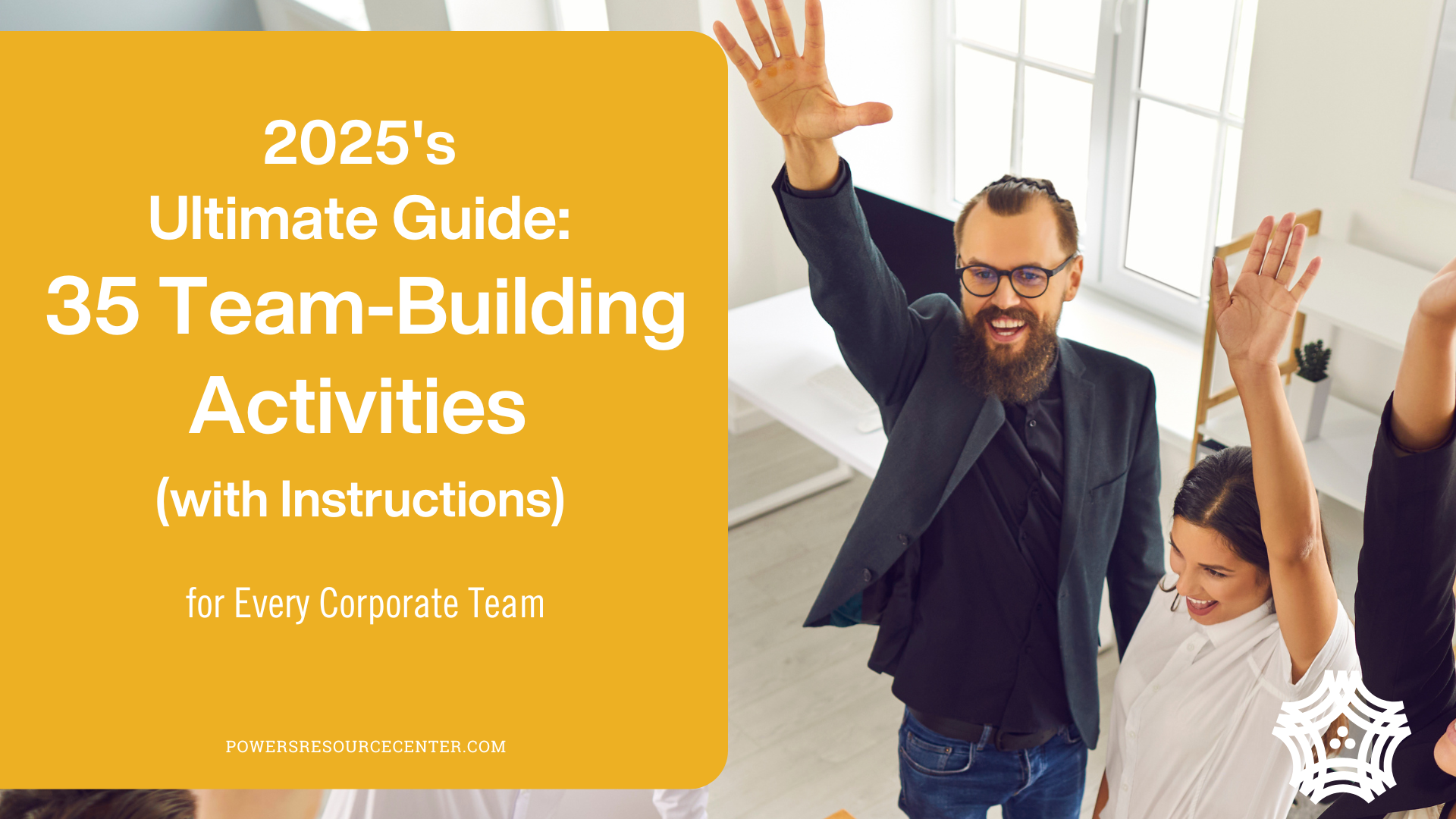 2025's Ultimate Guide: 35 Team-Building Activities (with Instructions ...