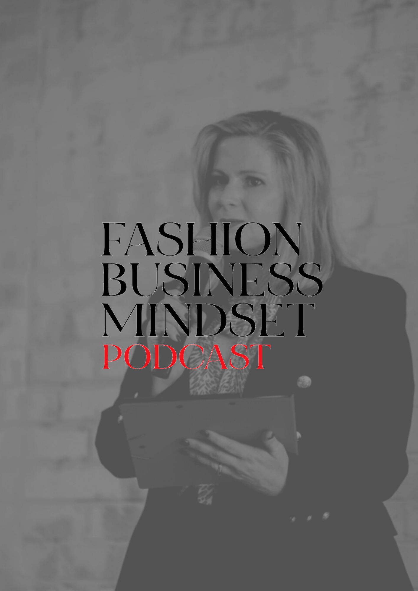 Fashion Business Mindset Podcast