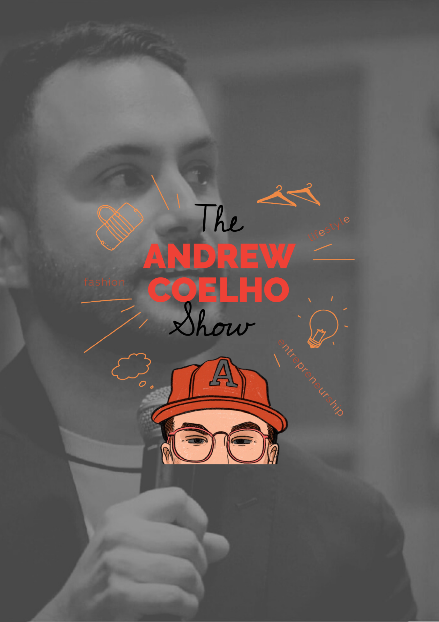 The Andrew Coelho Show Podcast