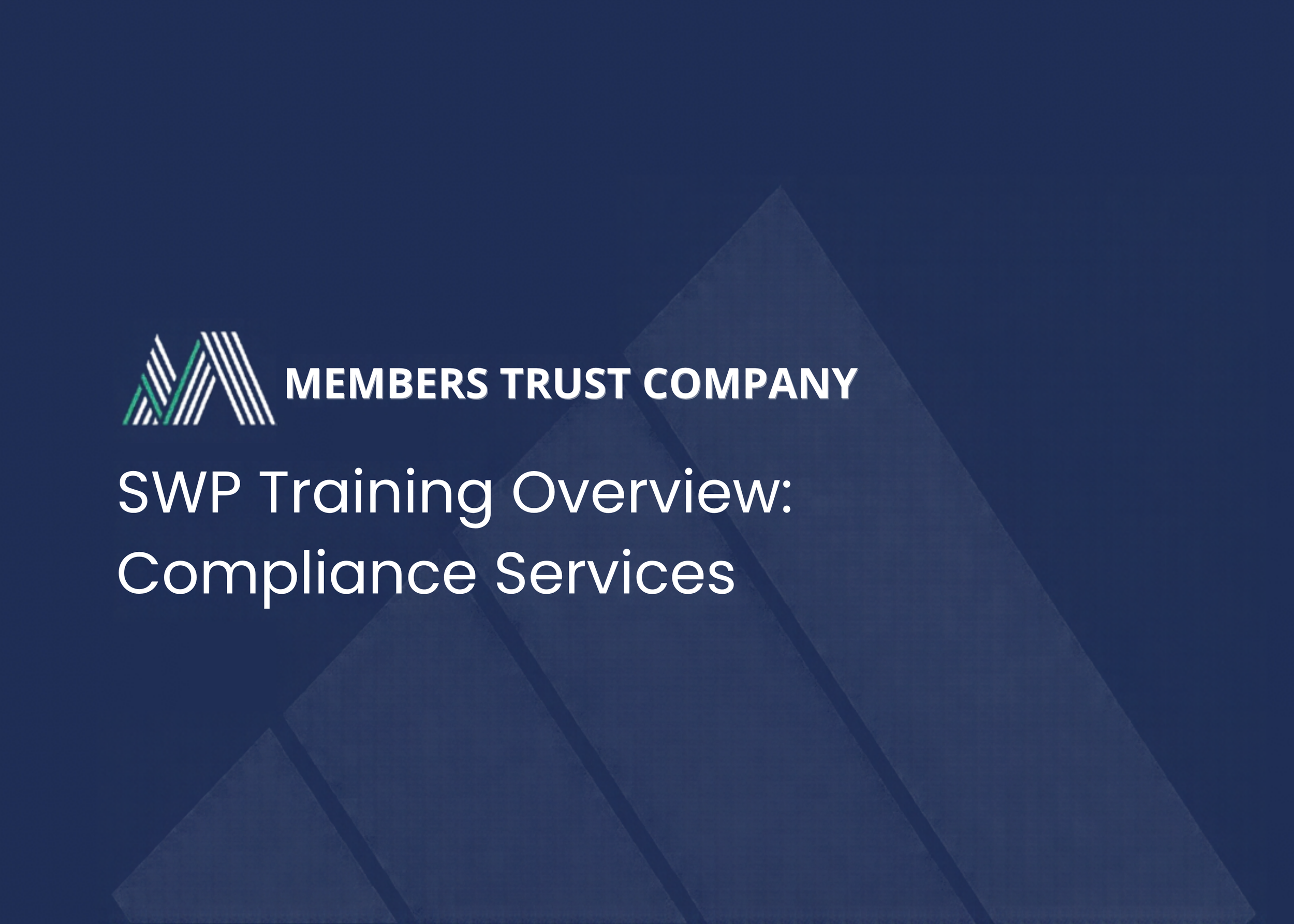SWP Training Overview Compliance Services