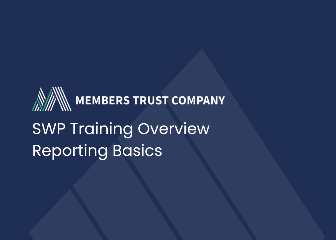 SWP Training Overview Reporting Basics