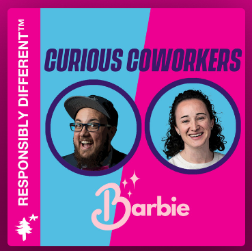 Promotional graphic for 'Curious Coworkers' featuring two people, a man and a woman, in circular frames against a split blue and pink background. The text 'Responsibly Different™' is on the left side, with a Barbie logo at the bottom.