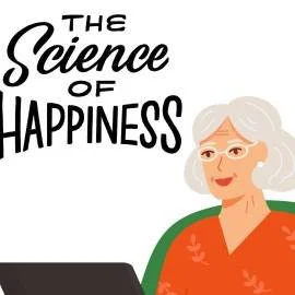 Illustration of an elderly woman with white hair and glasses, wearing an orange top, sitting at a computer. Text reads "The Science of Happiness."