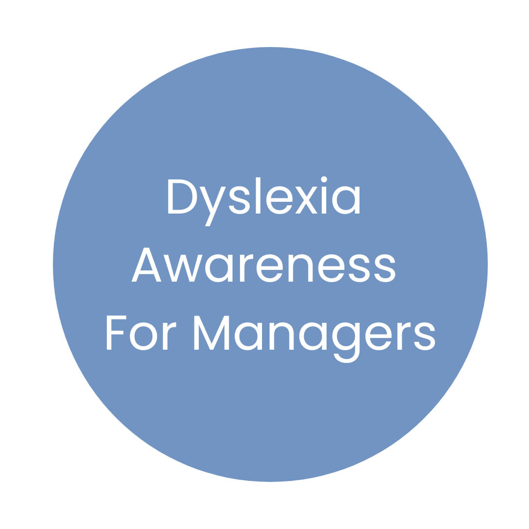 Blue circular infographic with the text 'Dyslexia Awareness For Managers' in white font.