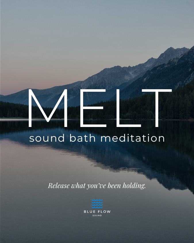MELT: sound bath meditation