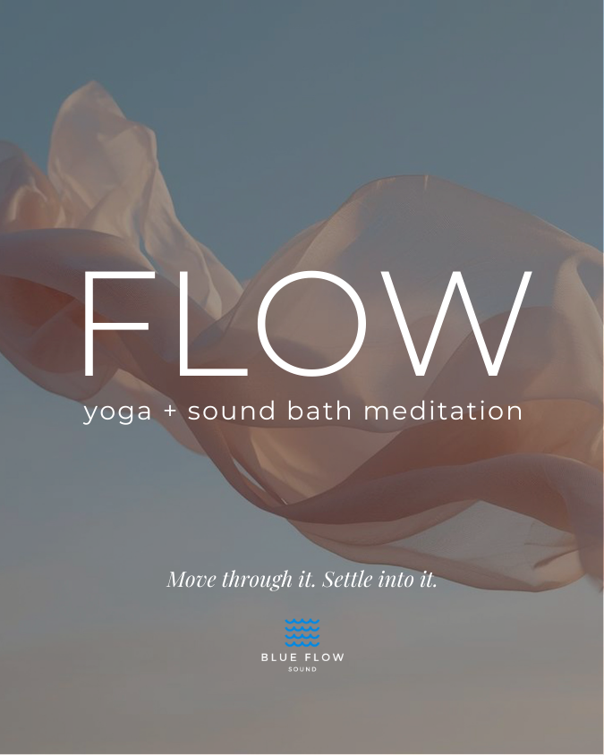 FLOW: yoga + sound bath meditation