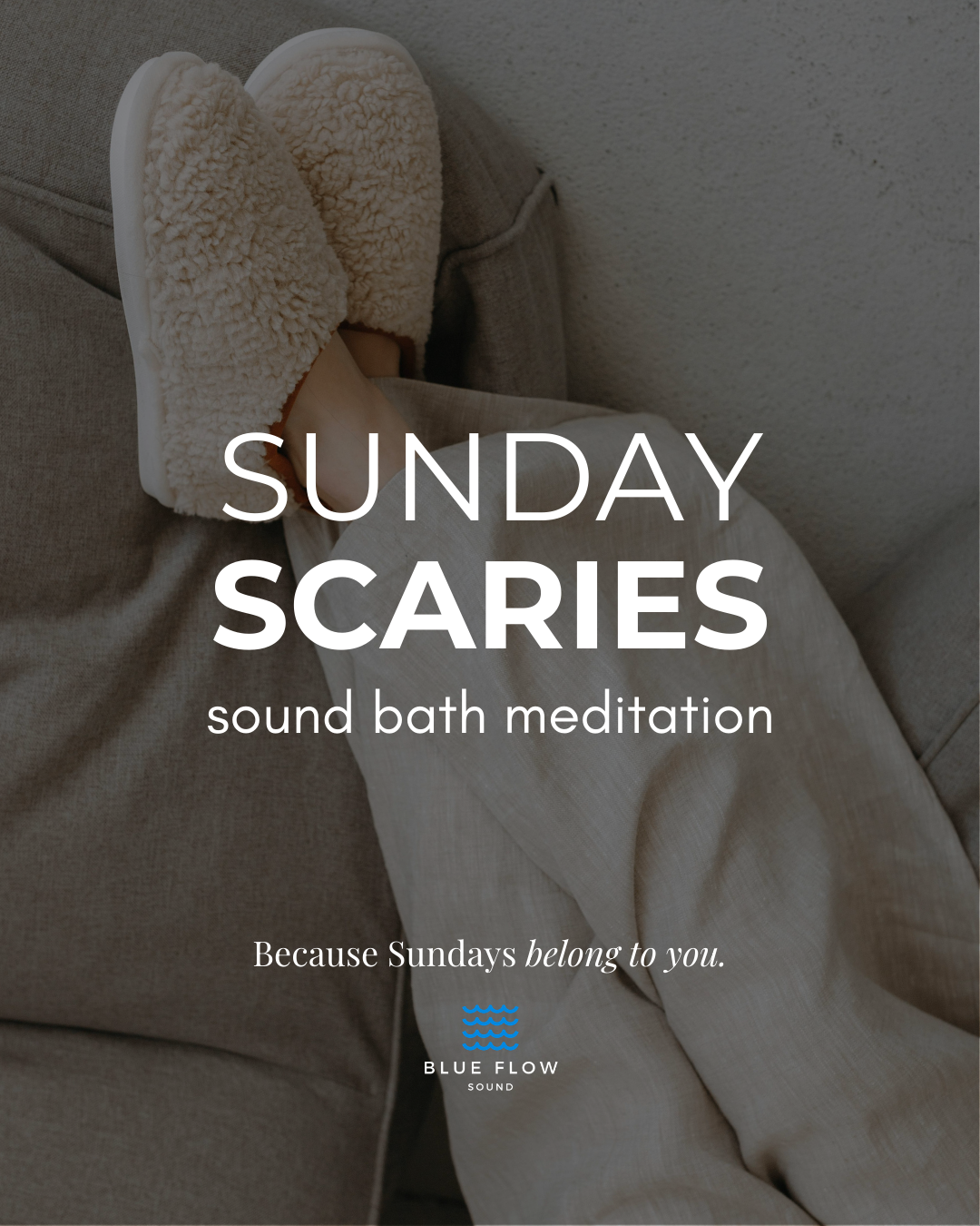 Sunday Scaries: sound bath meditation (VIRTUAL)