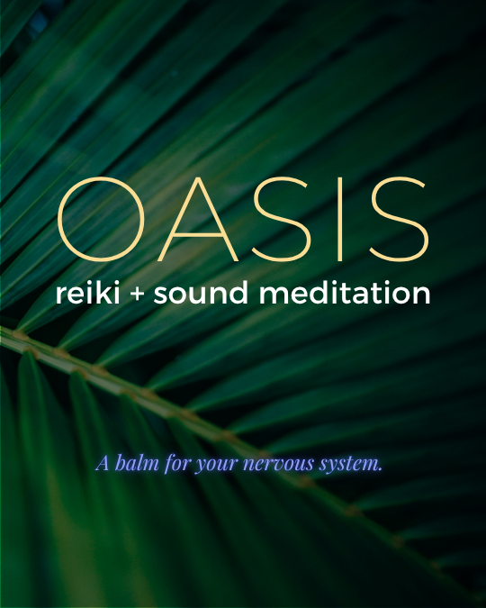 OASIS: reiki + sound meditation (Virtual)