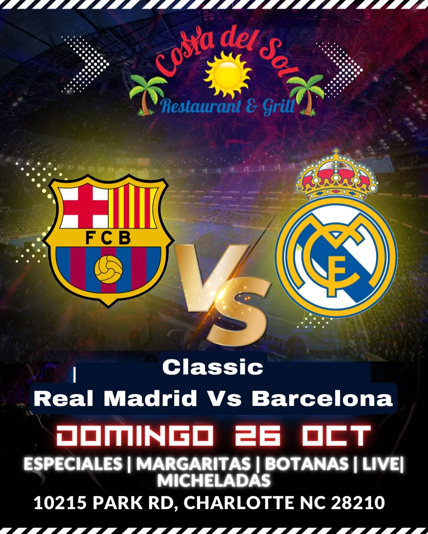 🔥 ¡El clásico más esperado se vive en Costa del Sol Restaurant & Grill! 🔥
⚽️ Real Madrid vs Barcelona
📅 Domingo 26 de octubre
📍 10215 Park Rd, Charlotte NC
🍹 Especiales en margaritas, micheladas y botanas
🎉 Ambiente en v