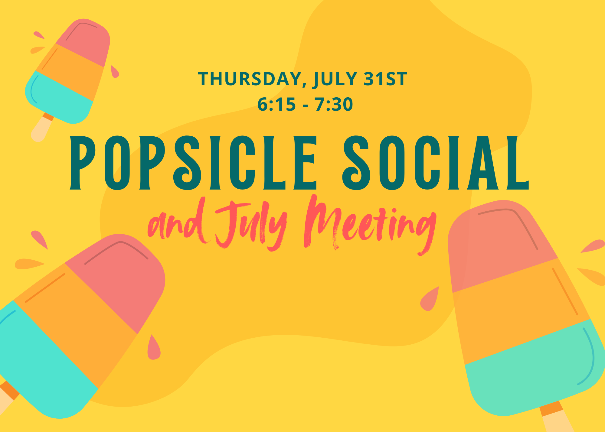 *Canceled* July Membership Meeting & Popsicle Social