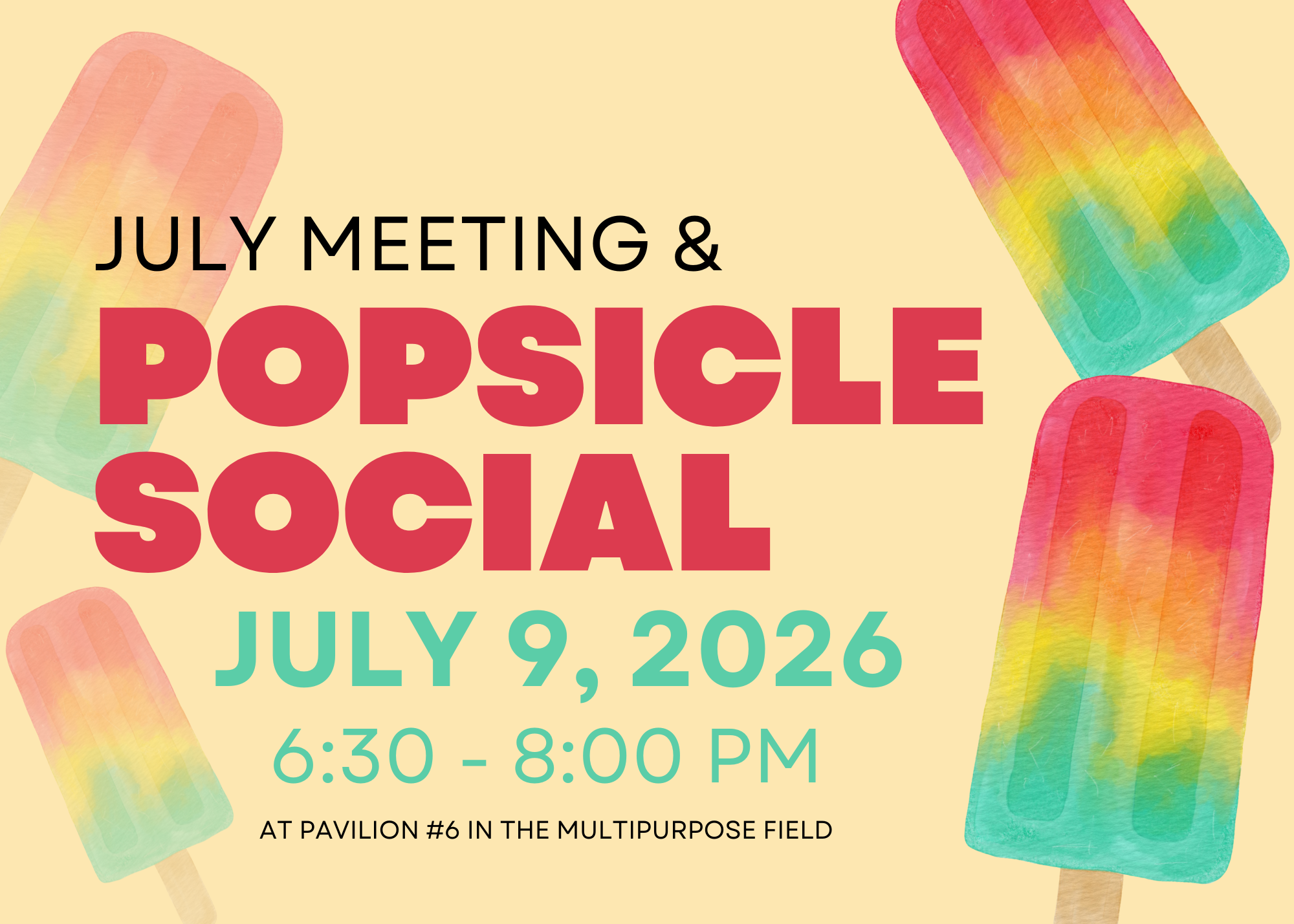 July Membership Meeting &amp; Popsicle Social