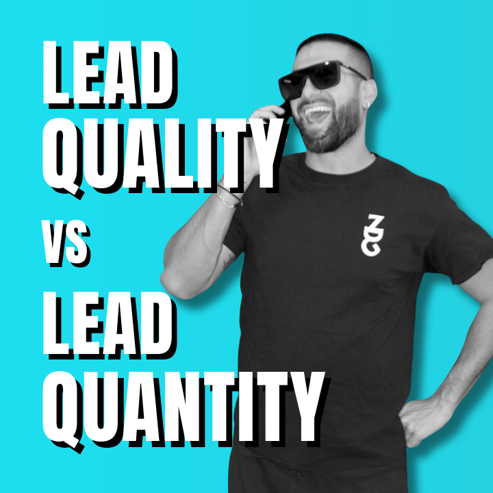 Lead Quality vs. Lead Quantity