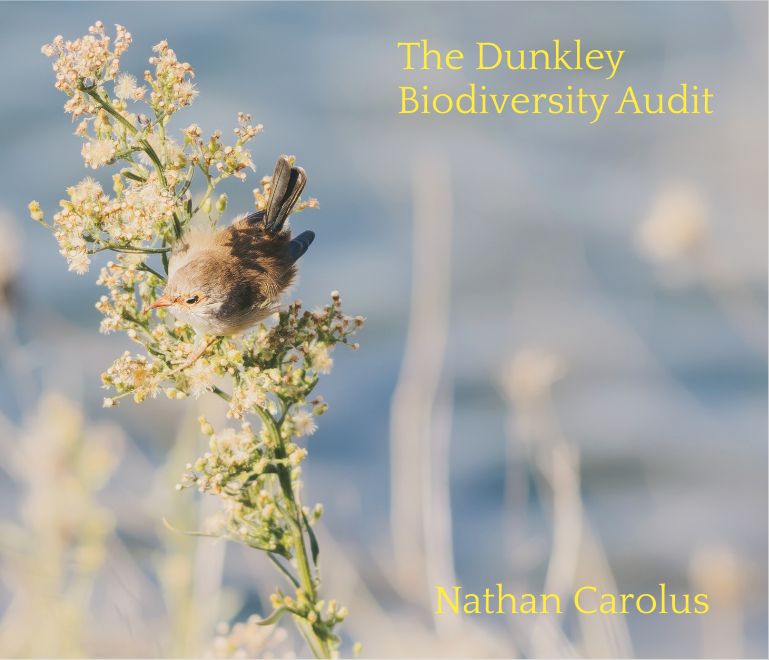 The Dunkley Biodiversity Audit: An Independent Wildlife Study (Limited Edition Hardcover)
