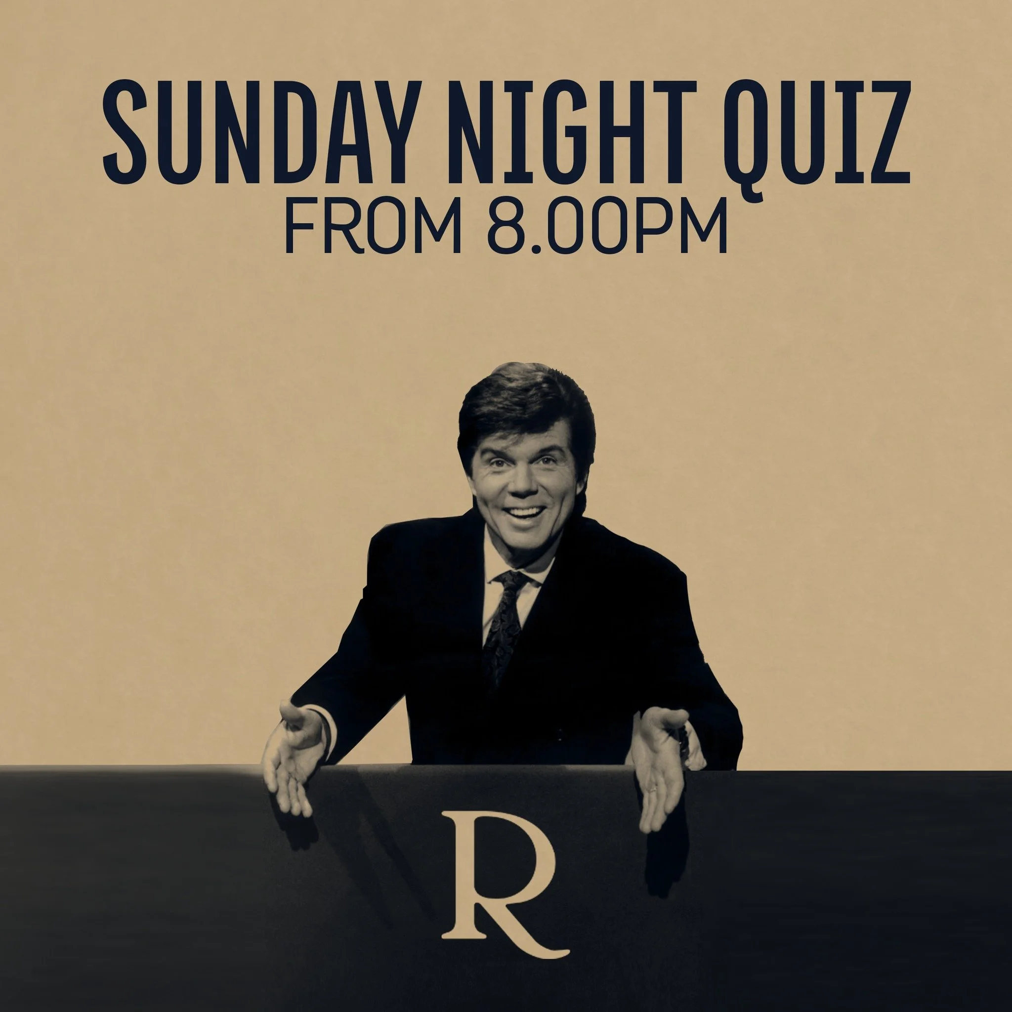 Sunday Night is, as is tradition, Quiz Night!

Fun fact, the word Quiz is taken from Sir Ronan Quizzerford, who used to ask trivia questions to his footmen on long carriage journeys. Prove us wrong.

🕗 8.00pm
👥 Teams up to 6 people
💷 &pound;1 per 