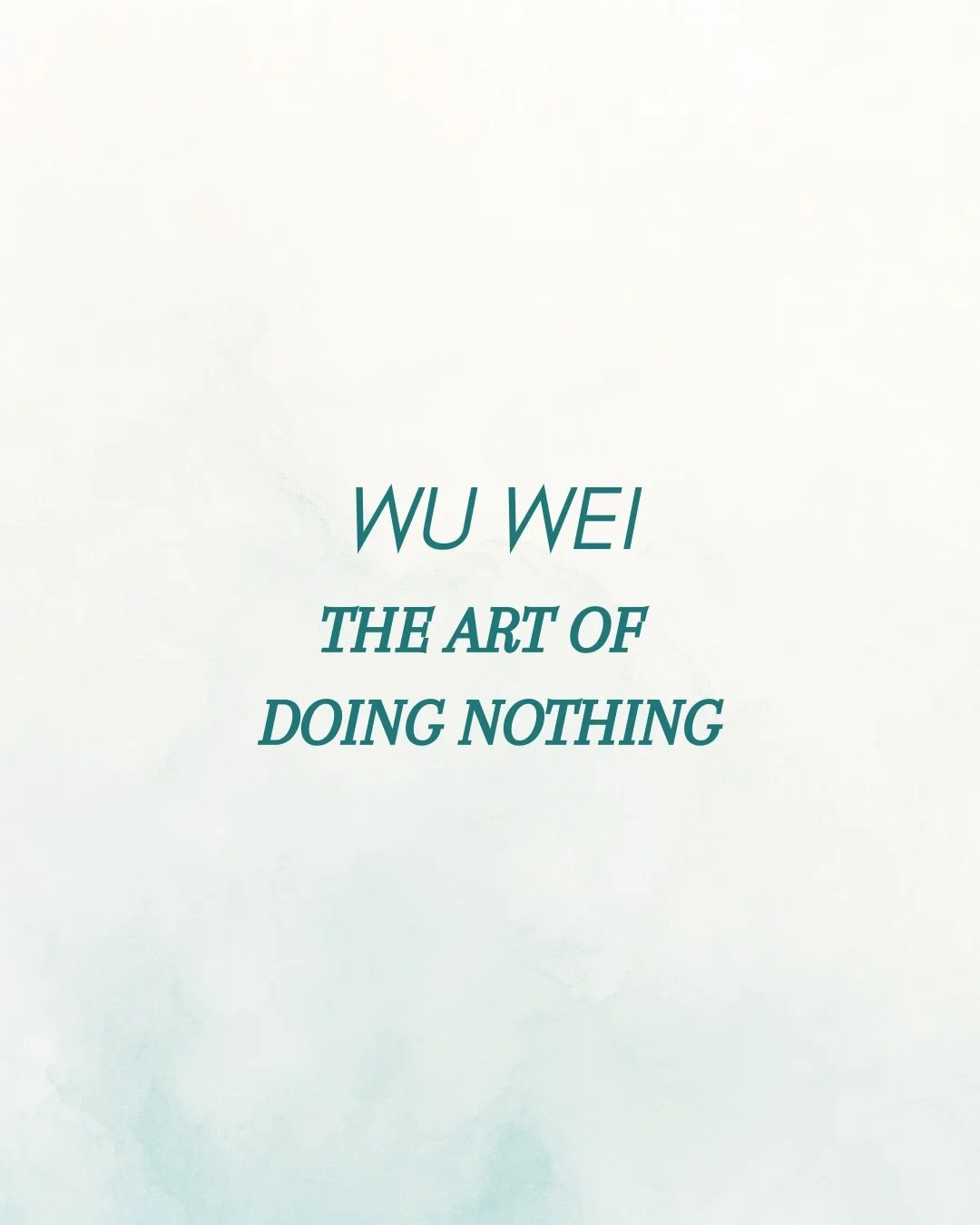 Wu Wei - the Taoist principle of effortless action.

It doesn&rsquo;t mean doing nothing. It means acting without force, moving without struggle, flowing instead of fighting.

The Tao Te Ching says: &ldquo;The Way never acts, yet nothing is left undo