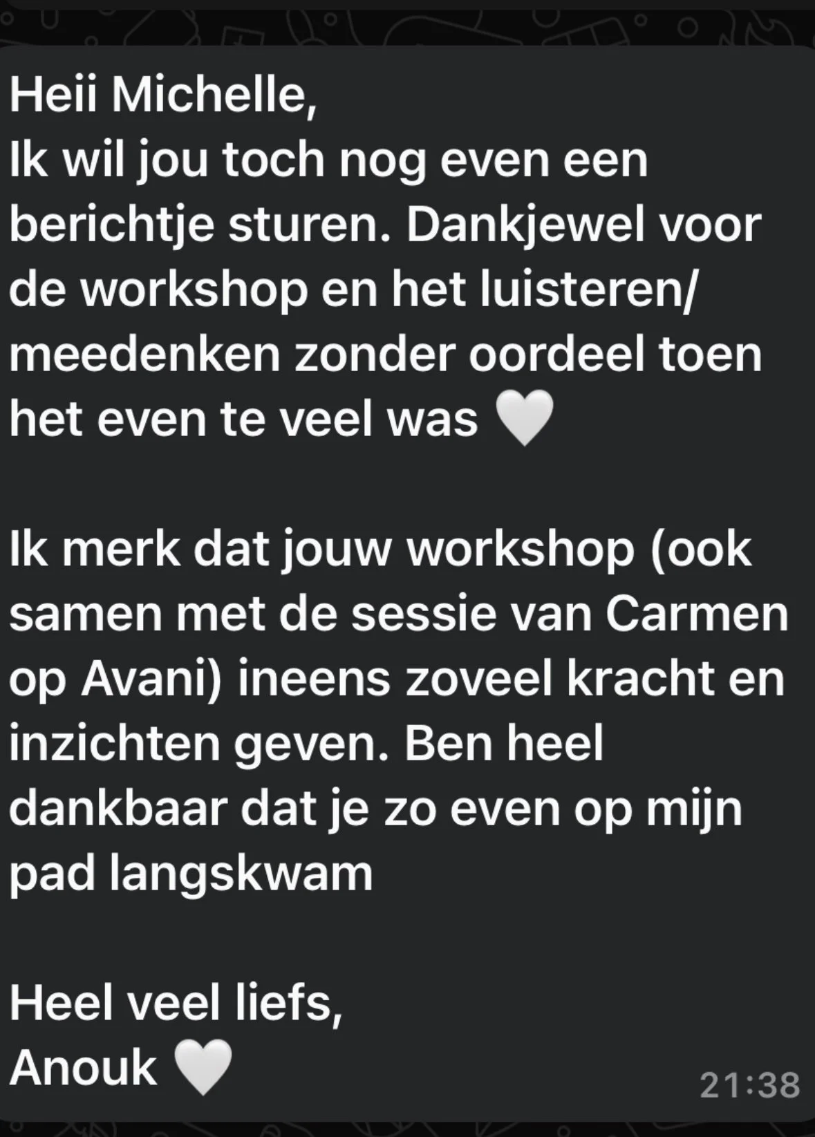 Screenshot of a message in Dutch expressing gratitude for a workshop and mentioning insights gained, with a heart emoji and a closing signature.