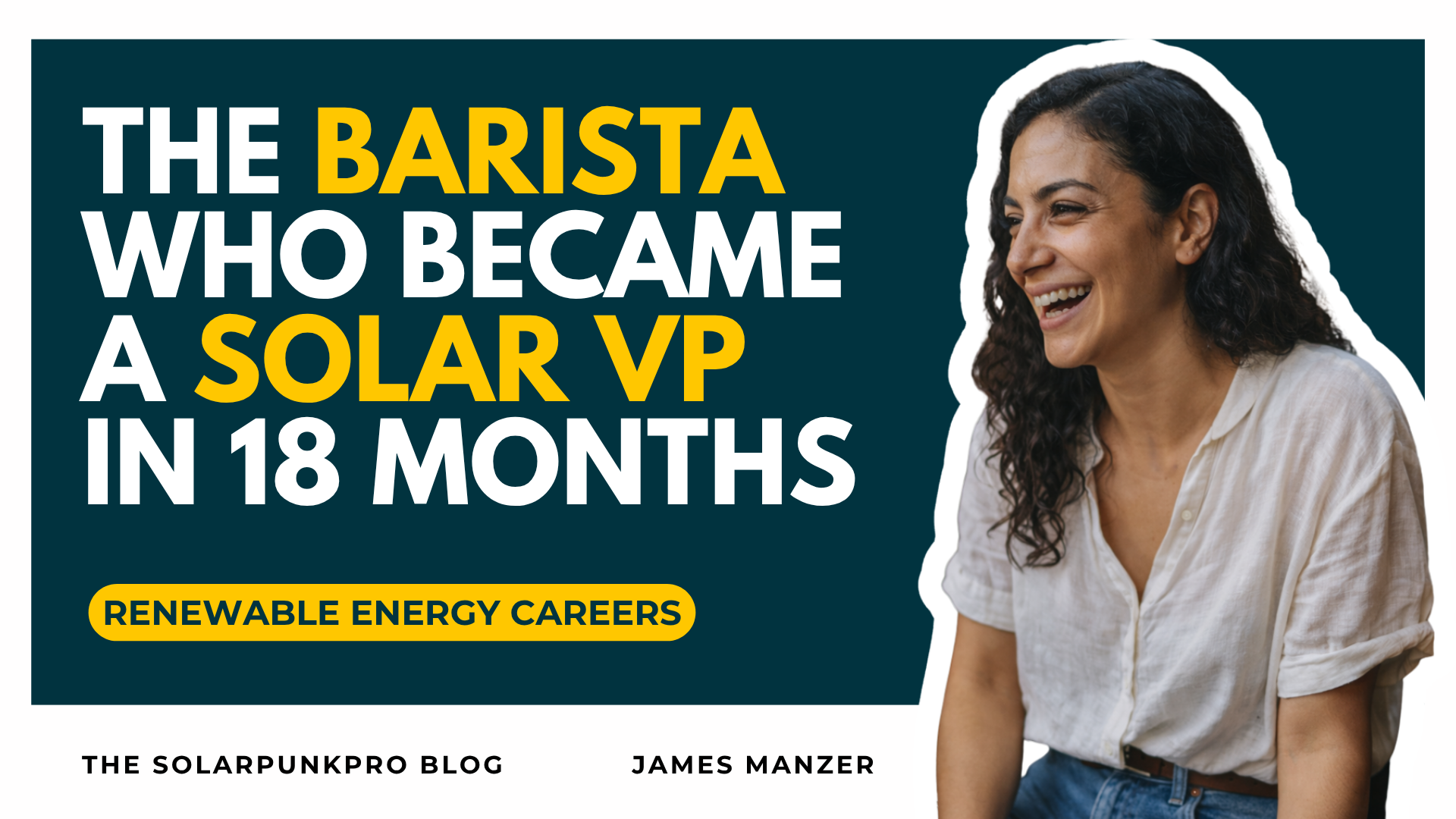 The Barista Who Became a Solar VP in 18 Months