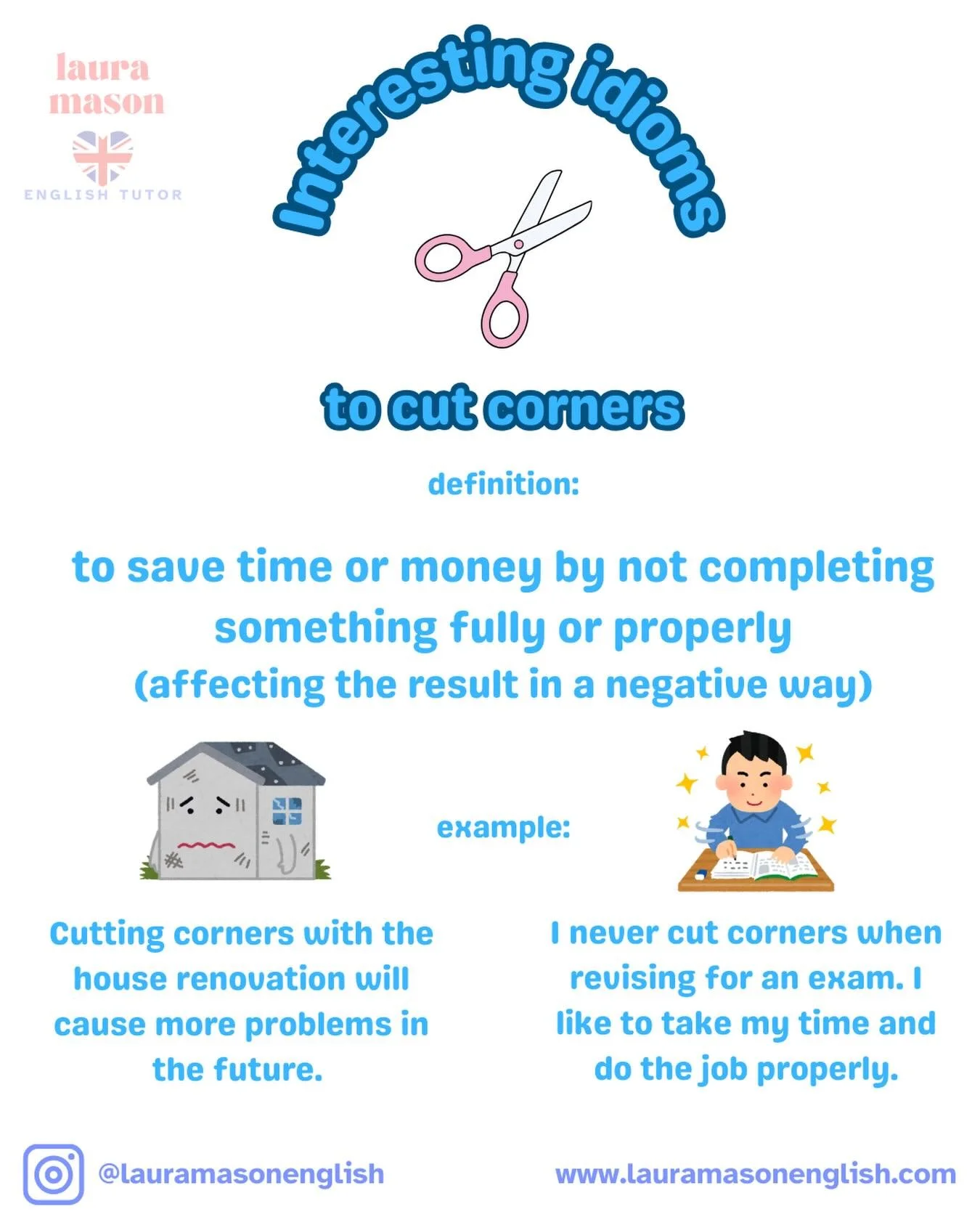 To cut corners - learn this idiom with this infographic ✂️