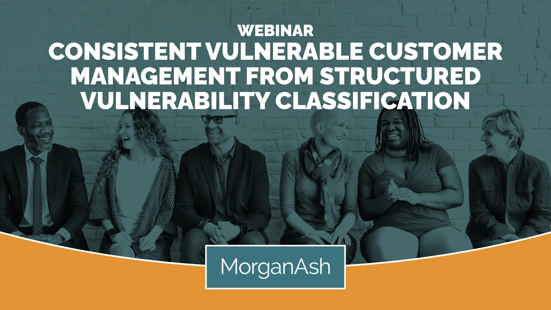 Consistent vulnerable customer management