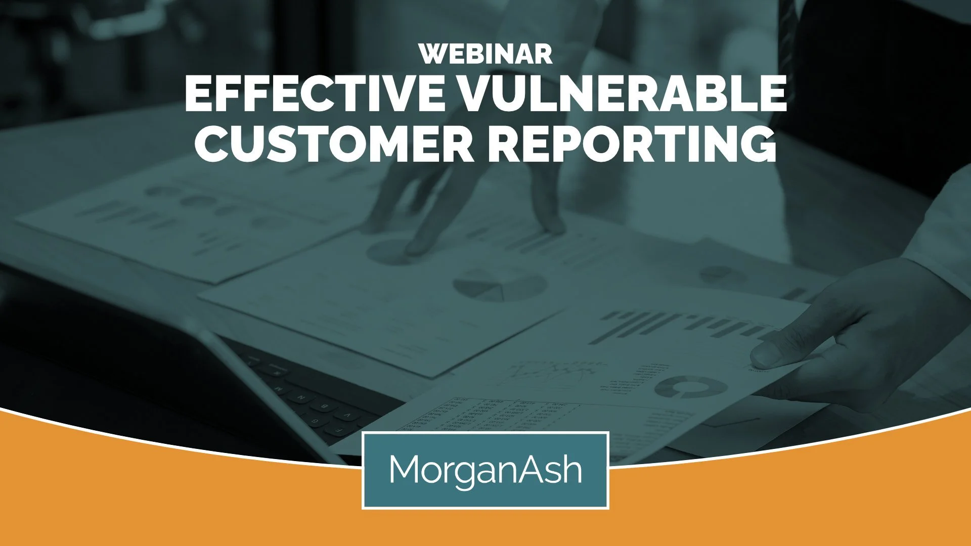 Effective vulnerable customer management