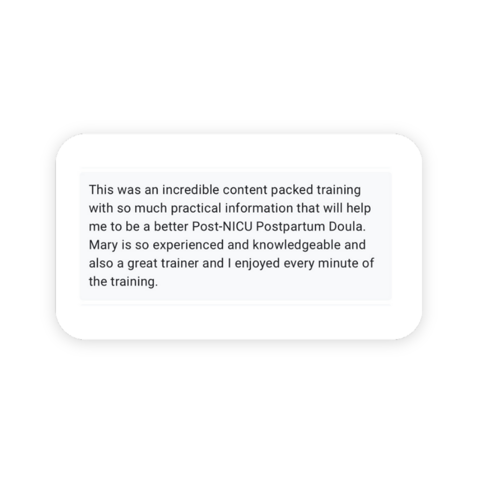 A positive review about Mary Farrelly's Navigating the NICU for Doulas course on The NICU Translator website.
