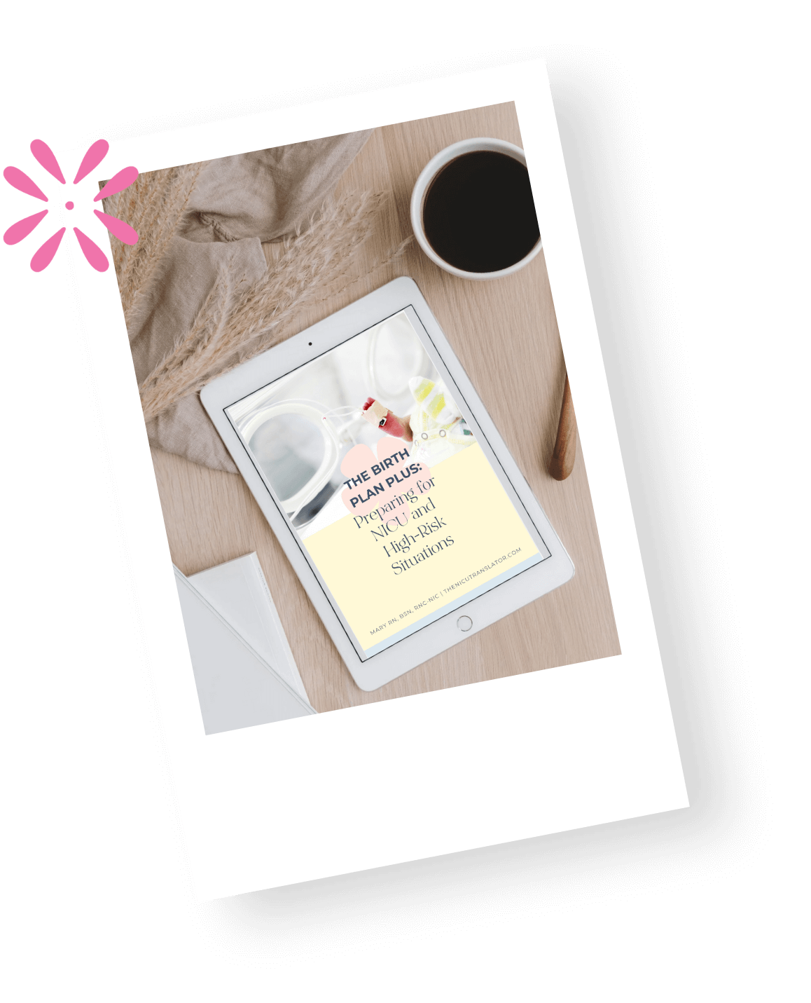 The NICU Birth Plan template, a free resource from Mary Farrelly, on a tablet on The NICU Translator website.