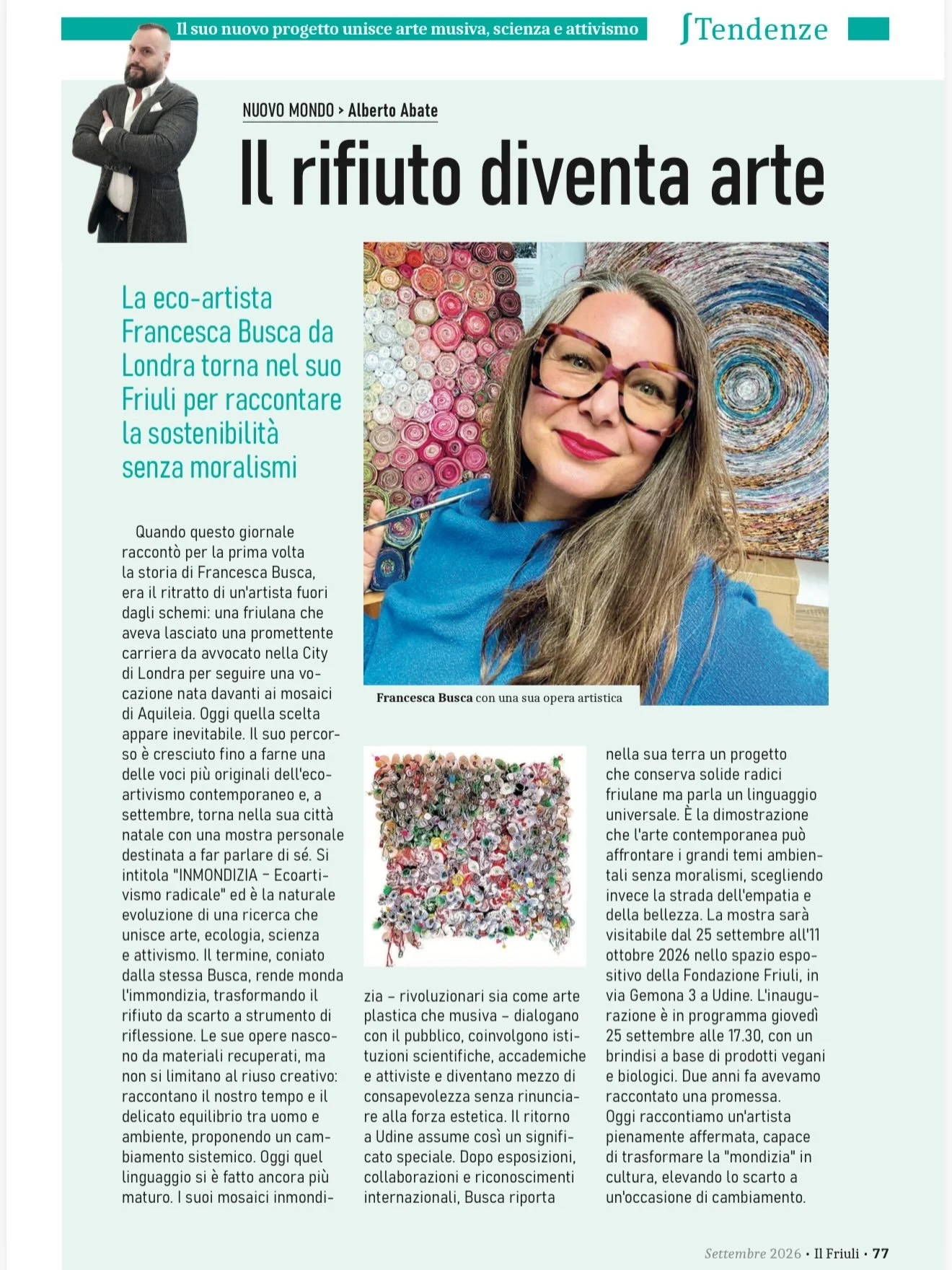 Per gli amici storici che non vedo da decenni: venite a farvi riabbracciare, per piacere! ❤️

In a gist: Francesca Busca, London‑based eco‑artist from Friuli, returns home with &ldquo;INMONDIZIA &ndash; Radical Eco‑artivism&rdquo;, a solo show turnin