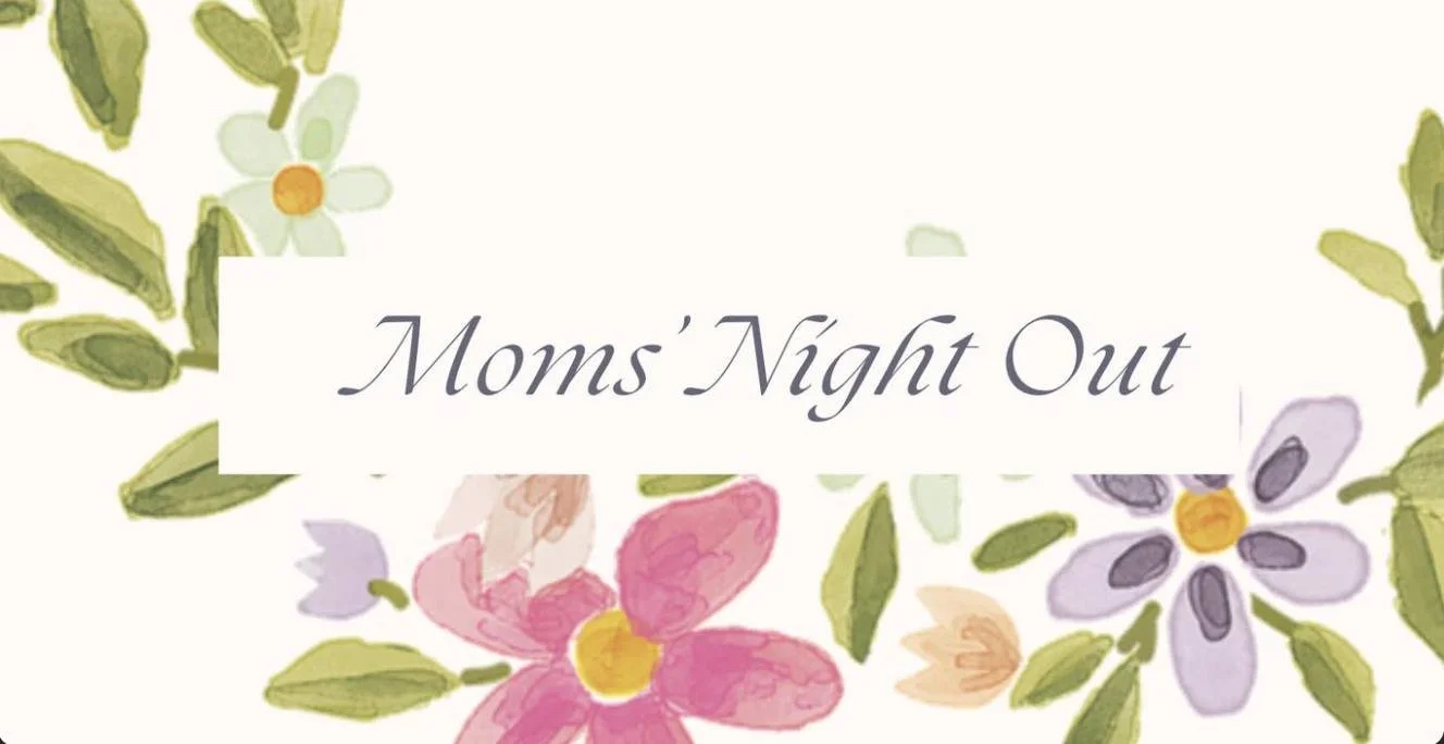 Galentine's Mom's Night Out