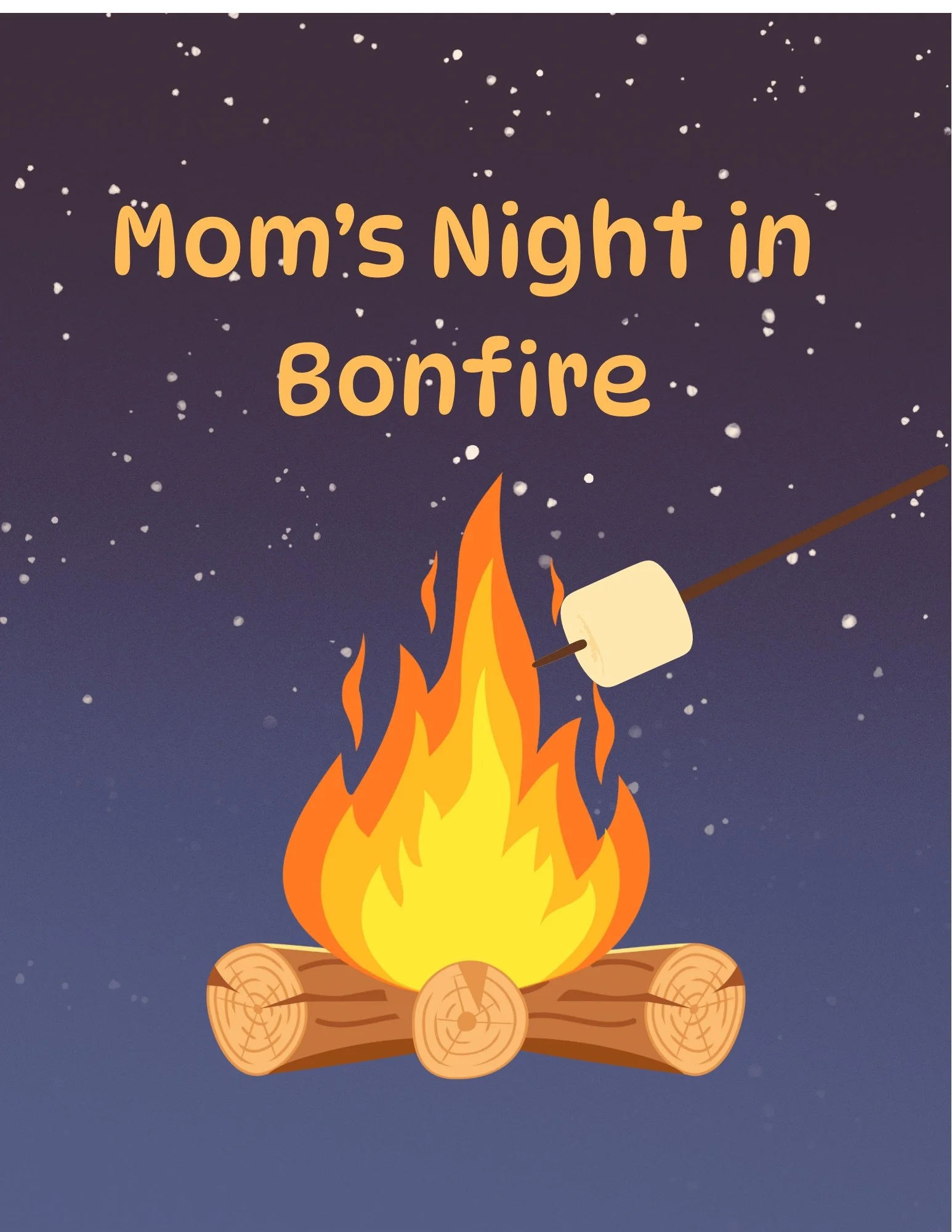 Mom’s Night In Bonfire
