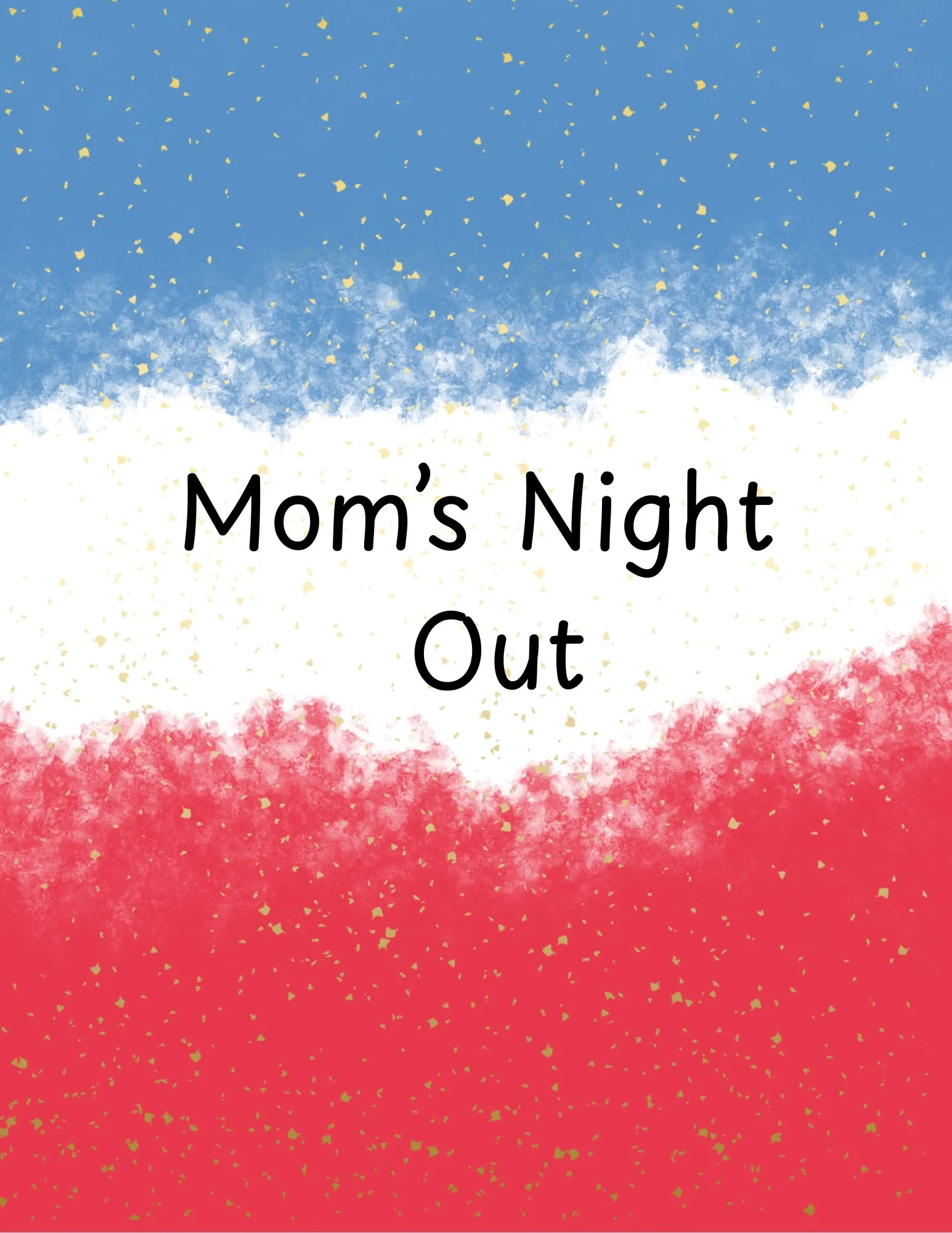 Mom’s Night Out