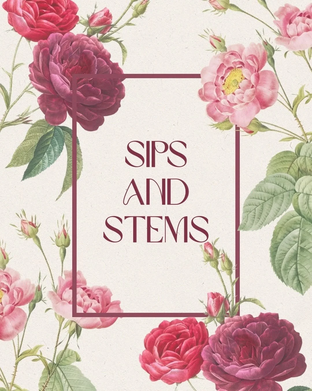 Sips and Stems