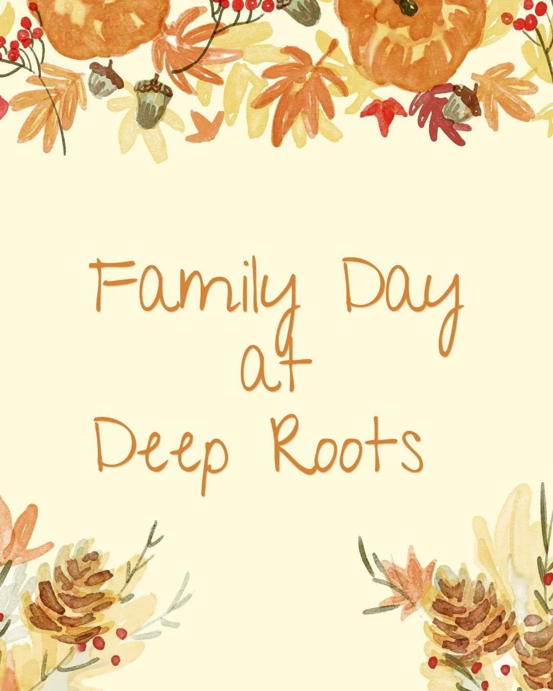 Family Day at Deep Roots