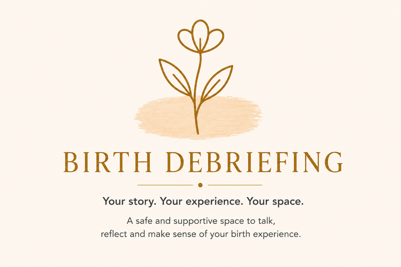 Birth Debriefing sessions providing a safe space for women to explore and understand their birth experiences