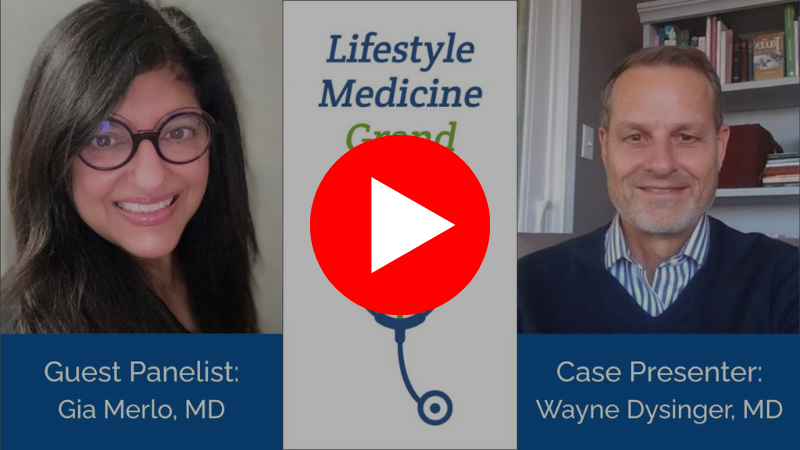 Pain, Hypertension, and Grumpiness: A Lifestyle Medicine Approach