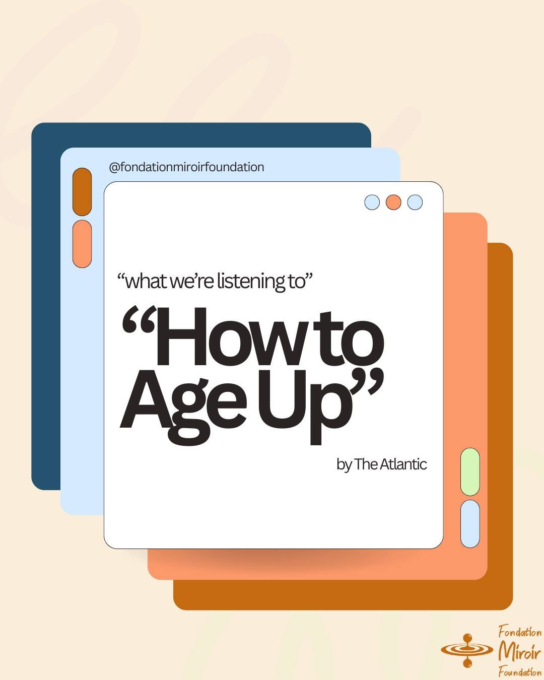 What if getting older wasn&rsquo;t something to fight, but something to think intentionally about? 

The Atlantic&rsquo;s &ldquo;How to Age Up&rdquo; podcast challenge some of our assumptions about aging and asks questions that are surprisingly perso