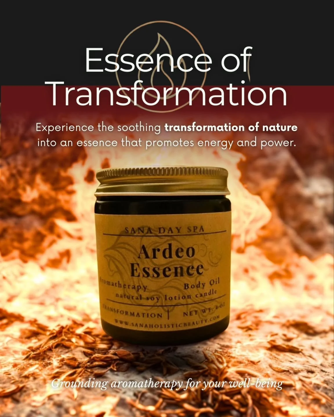 🔥 Meet Ardeo (Fire)
Warmth. Energy. Renewal.
Ardeo Essence draws from the Fire element to awaken your senses and restore inner warmth.
A comforting ritual when you need to feel recharged.
🔥 Available online at
www.sanaholisticbeauty.com